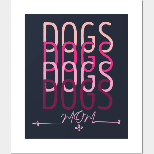 dogs mom Posters and Art
